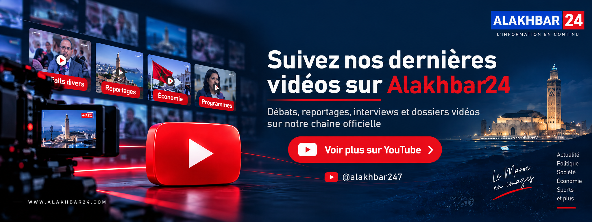 Suivez Alakhbar24 en video